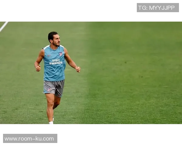 马德里竞技庆祝科克里程碑赛季感谢队长的奉献与坚持